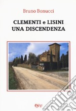 Clementi e Lisini: una discendenza libro