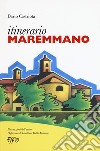 Itinerario maremmano libro