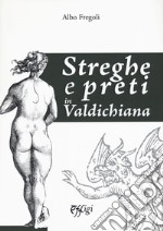 Streghe e preti in Valdichiana libro