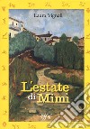 L'estate di Mimì libro di Vignali Laura