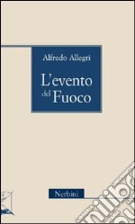 L'Evento del fuoco