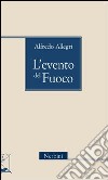 L'Evento del fuoco libro