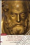 Paolo di Tarso: testimone del Vangelo in missione «fuori le mura» libro