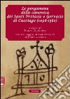 Le pergamene della canonica dei santi Protasio e Gervasio di Cucciago (1096-1582) libro