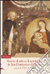 Tracce di arte e di spiritualità in San Domenico di Pistoia libro