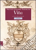 La travagliosa e miserabil vita di Niccolò de' Veronesi Pesciolini de' Conti de Strido libro