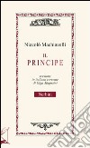 Il principe. Testo in italiano corrente libro di Machiavelli Niccolò Mugnaini O. (cur.)