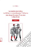 La stampa periodica socialista e comunista per l'infanzia tra età Giolittiana e fascismo (1902-1930) libro