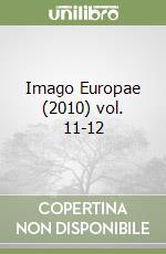 Imago Europae (2010) vol. 11-12 libro