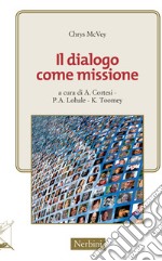 Il dialogo come missione