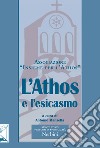 L'athos e l'esicasmo libro di Manzella A. (cur.)