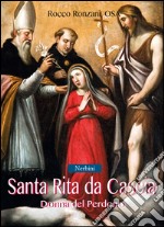 Santa Rita da Cascia. Donna del perdono libro