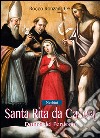 Santa Rita da Cascia. Donna del perdono libro di Ronzani Rocco