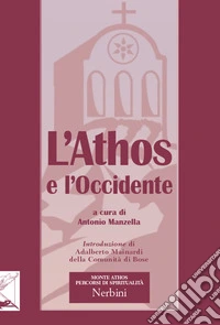 L'Athos e l'Occidente
