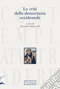 La crisi della democrazia occidentale libro