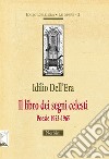 Il libro dei segni celesti. Poesie 1953-1965 libro