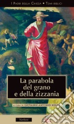 La parabola del grano e della zizzania