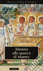 Abramo alle Querce di Mamre libro