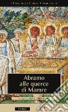 Abramo alle Querce di Mamre libro