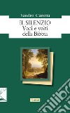 Il silenzio. Voci e volti della Bibbia libro