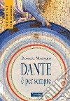 Dante è per sempre libro di Massaro Donato