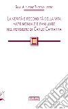 La verità e fecondità della vita matrimoniale e familiare nel pensiero di Carlo Caffarra libro