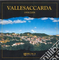 Vallesaccarda. 1958/2008 libro