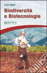 Biodiversità e biotecnologie libro