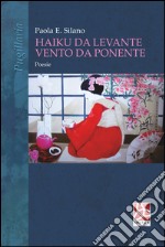 Haiku da levante vento da ponente libro