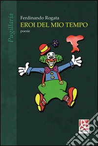 Eroi del mio tempo libro
