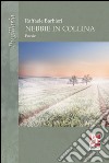 Nebbie in collina libro di Barbieri Raffaele