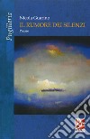 Il rumore dei silenzi libro