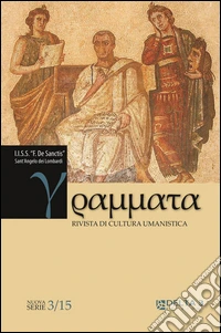 Grammata. Rivista di cultura umanistica. Nuova serie. Vol. 3 libro
