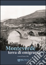 Monteverde terra di emigranti libro