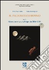 Il paleolitico irpino. Vol. 1: Ricerche e scavi a Frigento 2006-2013 libro