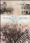 Pietra delli fusi e i suoi casali. Il cammino di un popolo 1900-1948 libro