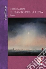 Il pianto della luna libro