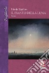 Il pianto della luna libro di Guarino Nicola