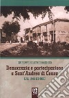 Democrazia e partecipazione a Sant'Andrea di Conza. Dal 1946 ad oggi libro