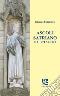 Ascoli Satriano dal 774 al 1042 libro