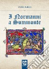 I normanni a Summonte libro di Aufiero Davide