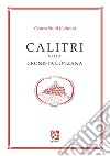 Calitri nella Cronista conzana libro di Centro Studi Calitrani (cur.)