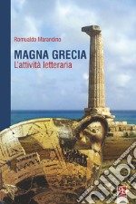 Magna Grecia. L'attività letteraria