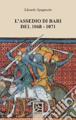 L'assedio di Bari del 1068-1071 libro