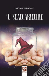 'U scaccaricchie