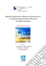 Osservatorio per la finanza innovativa e la partnership pubblico privato nel Mezzogiorno. Primo rapporto 2017 libro