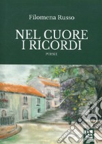 Nel cuore i ricordi libro