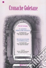 Cronache Goletane. Il Goleto Prima del Goleto. De Humanitate Confirmanda. Atti del Convegno libro