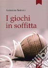 I giochi in soffitta libro