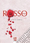 Rosso Vdg-0. Antologia sulla violenza di genere libro di Sica E. (cur.)